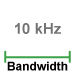 This amplifier module has 10kHz bandwidth.